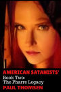 American Satanists': Book Two: The Pharre Legacy