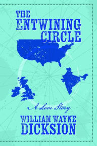 Title: The Entwining Circle, Author: William Wayne 