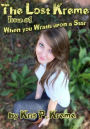The Lost Kreme Issue #1: When you Wrath upon a Star