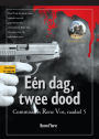 Eén dag, twee dood; Commissari Renz Vos, Misdaad 5: Nederlands