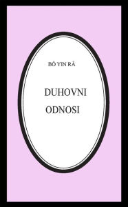 Title: Duhovni odnosi, Author: Bô Yin Râ