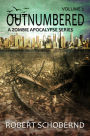 Outnumbered Volume 2, The Zombie Apocalypse Series