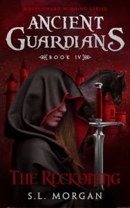 Ancient Guardians: The Reckoning (Ancient Guardians Series Book 4)