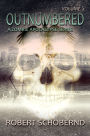 Outnumbered Volume 3, The Zombie Apocalypse Series