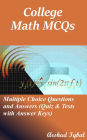 College Math MCQs: Multiple Choice Questions and Answers (Quiz & Tests with Answer Keys)