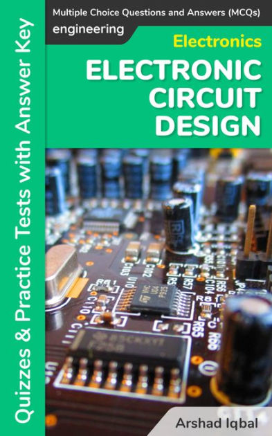 Electronic Circuit Design Multiple Choice Questions and Answers (MCQs