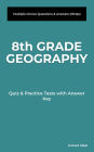 8th Grade Geography MCQs: Multiple Choice Questions and Answers (Quiz & Tests with Answer Keys)