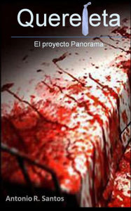 Title: Querejeta: El proyecto Panorama, Author: Antonio R. Santos