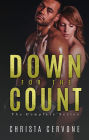 Down For The Count: The Complete Series