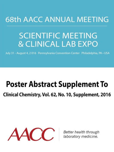 68th AACC Annual Scientific Meeting Abstract eBook