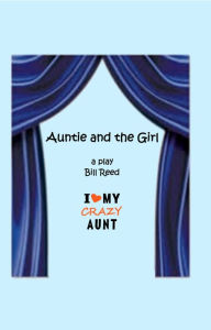 Title: Auntie and the Girl, Author: Bill Reed