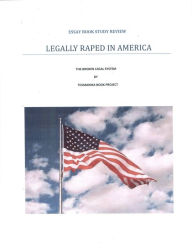 Title: Legally Raped in America, Author: Richard Young