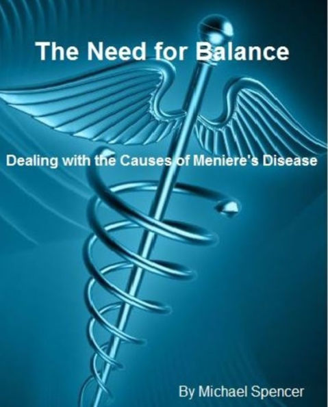 The Need for Balance: Dealing with the Causes of Meniere's