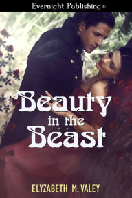 Title: Beauty in the Beast, Author: Elyzabeth M. VaLey