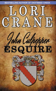 Title: John Culpepper, Esquire, Author: Lori Crane