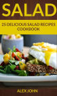 Salad: 25 Delicious Salad Recipes Cookbook