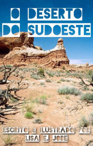 Title: O Deserto do Sudoeste, Author: Lisa E. Jobe