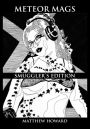 Meteor Mags: Smuggler's Edition