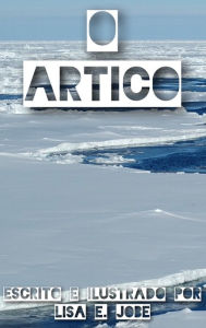 Title: O Artico, Author: Lisa E. Jobe