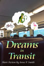 Dreams in Transit