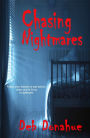 Chasing Nightmares