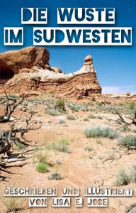 Title: Die Wüste Im Südwesten, Author: Lisa E. Jobe