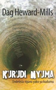 Title: Kurudi Nyuma, Author: Dag Heward-Mills