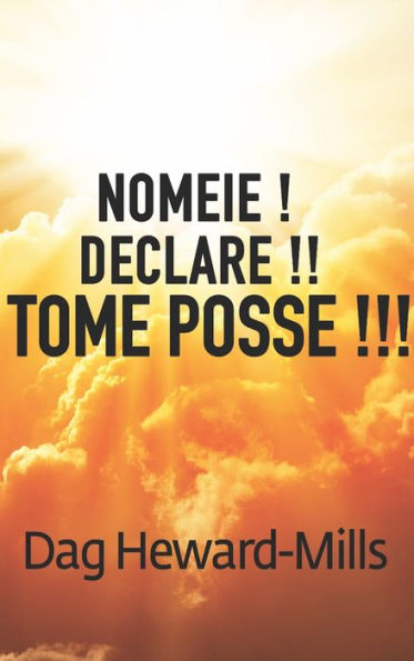 Nomeie! Declare! Tome Posse!