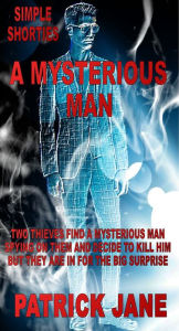Title: A Mysterious Man, Author: Patrick Jane