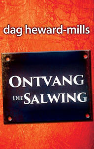 Title: Ontvang die Salwing, Author: Dag Heward-Mills