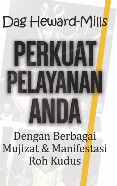 Perkuat Pelayanan Anda Dengan Berbagai Mujizat & Manifestasi Roh Kudus