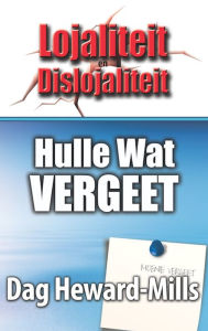 Title: Hulle wat Vergeet, Author: Dag Heward-Mills