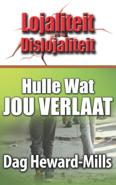 Hulle wat Jou Verlaat