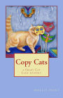 Copy Cats, a Crazy Cat Lady Cozy Mystery #2