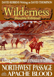 Title: Wilderness Double Edition 6: Northwest Passage & Apache Blood, Author: David Robbins