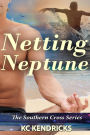 Netting Neptune (Southern Cross, #1)