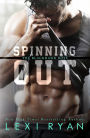 Spinning Out (The Blackhawk Boys, #1)