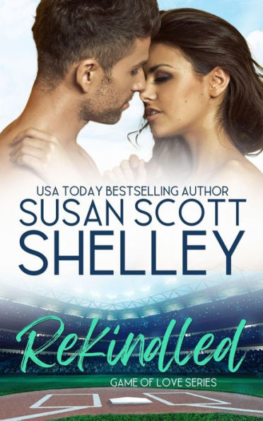 Rekindled (Game of Love, #1)