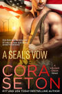 A SEAL's Vow (SEALs of Chance Creek, #2)