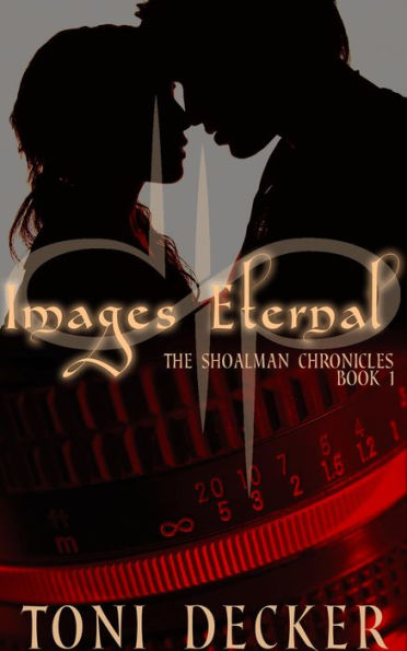 Images Eternal (The Shoalman Chronicles, #1)