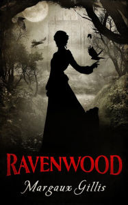 Title: Ravenwood, Author: Margaux Gillis