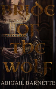 Title: Bride Of The Wolf (Canis Clan, #1), Author: Abigail Barnette