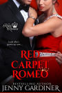 Red Carpet Romeo (The Royal Romeos, #3)
