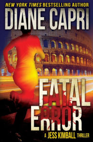 Fatal Error: A Jess Kimball Thriller (The Jess Kimball Thrillers Series, #4)