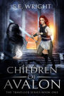 Children of Avalon (The Traveller Series, #1)