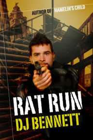 Title: Rat Run (Hamelin's Child, #6), Author: DJ Bennett