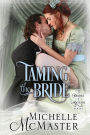 Taming the Bride (Brides of Mayfair Series, #2)