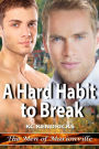 A Hard Habit to Break (The Men of Marionville, #1)