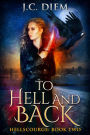 To Hell And Back (Hellscourge, #2)