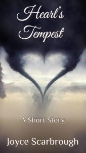 Title: Heart's Tempest, Author: Joyce Scarbrough